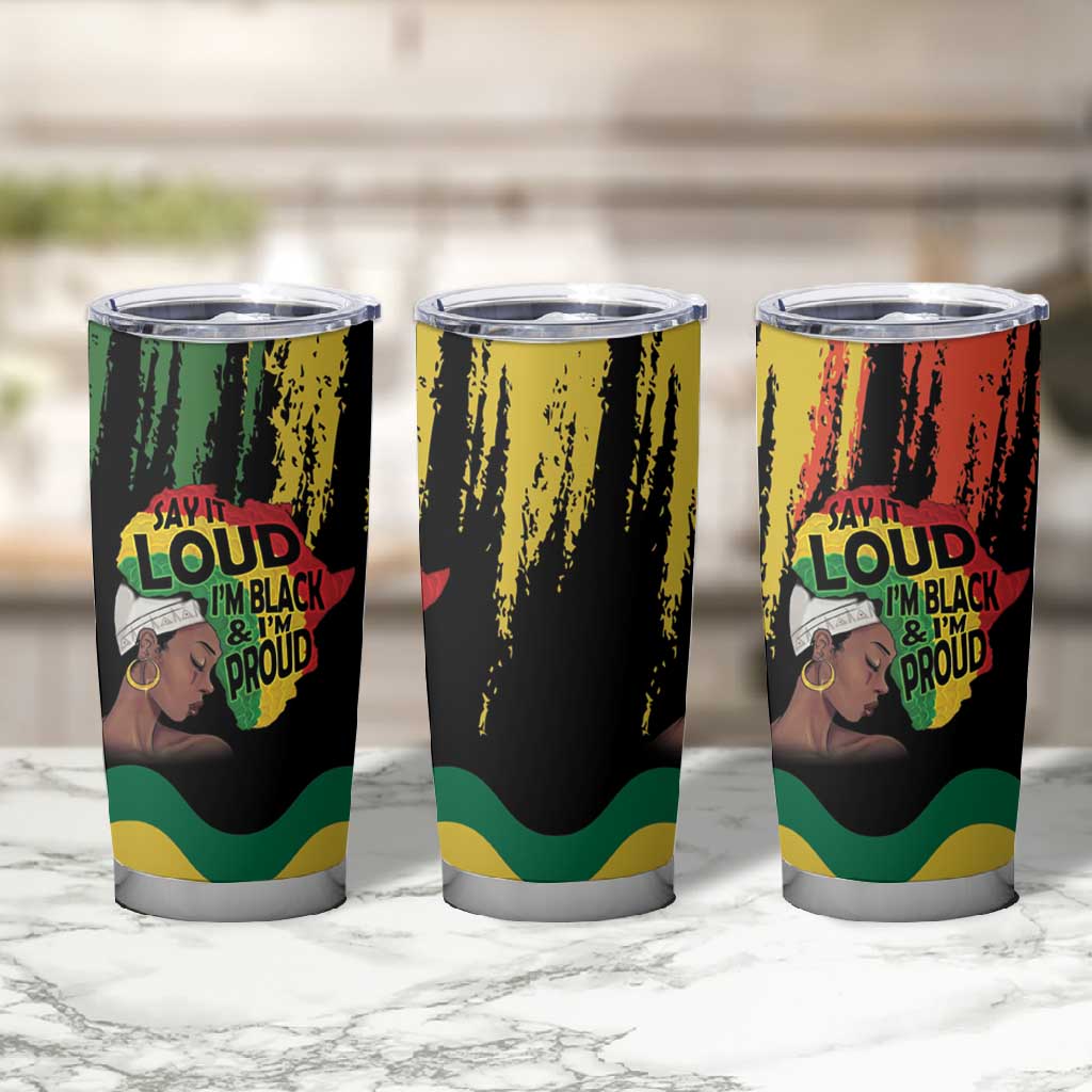 Black History Dreadlocks Map Tumbler Cup Say It Loud I’m Black and I’m Proud - African Pride