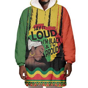 Black History Dreadlocks Map Wearable Blanket Hoodie Say It Loud I’m Black and I’m Proud - African Pride