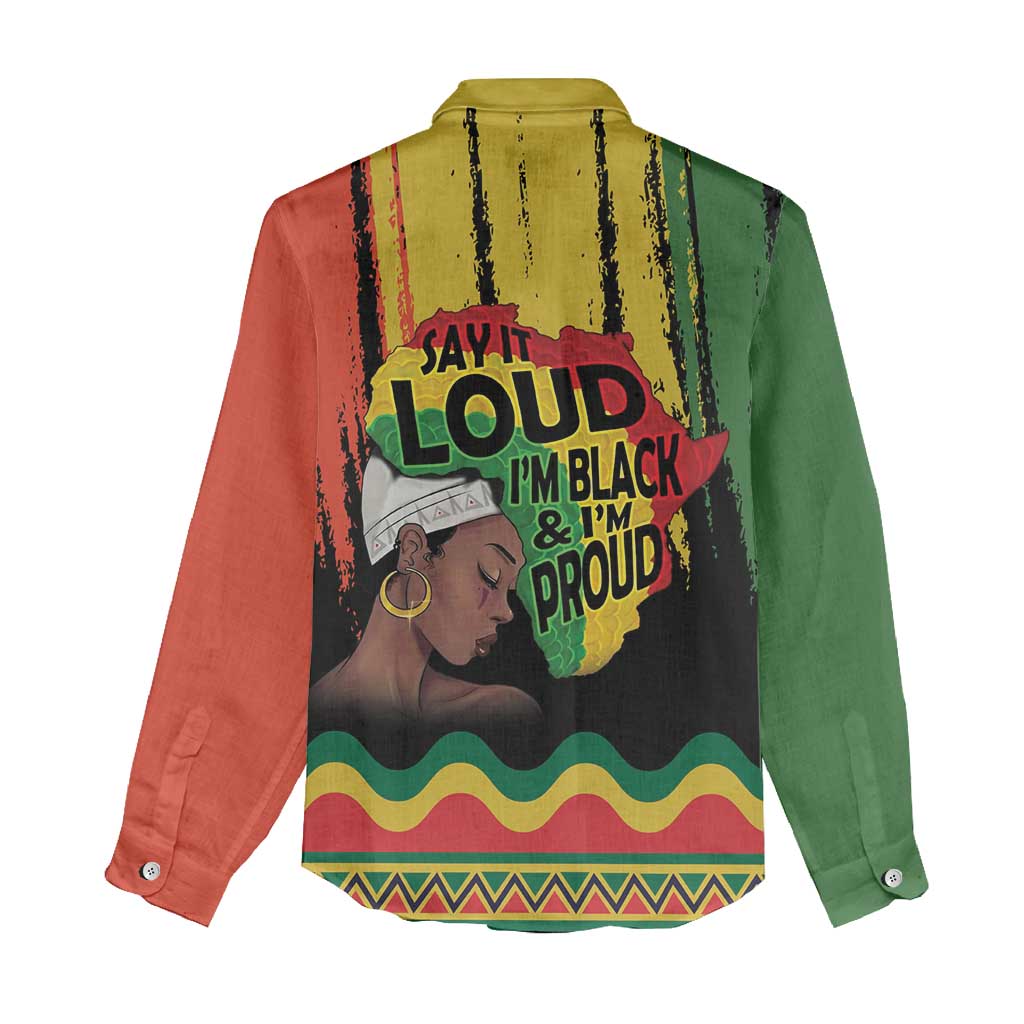 Black History Dreadlocks Map Women Casual Shirt Say It Loud I’m Black and I’m Proud - African Pride