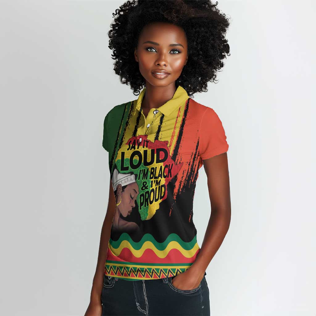 Black History Dreadlocks Map Women Polo Shirt Say It Loud I’m Black and I’m Proud - African Pride