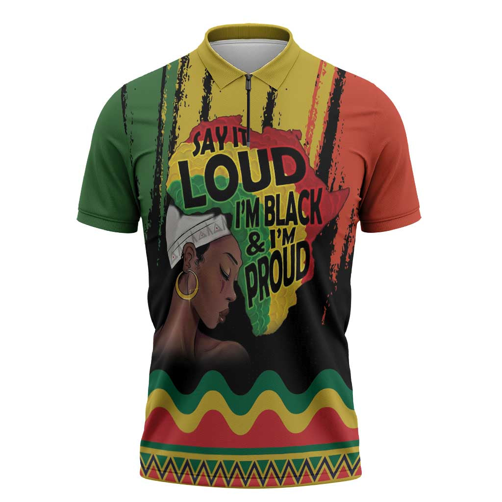 Black History Dreadlocks Map Zipper Polo Shirt Say It Loud I’m Black and I’m Proud - African Pride