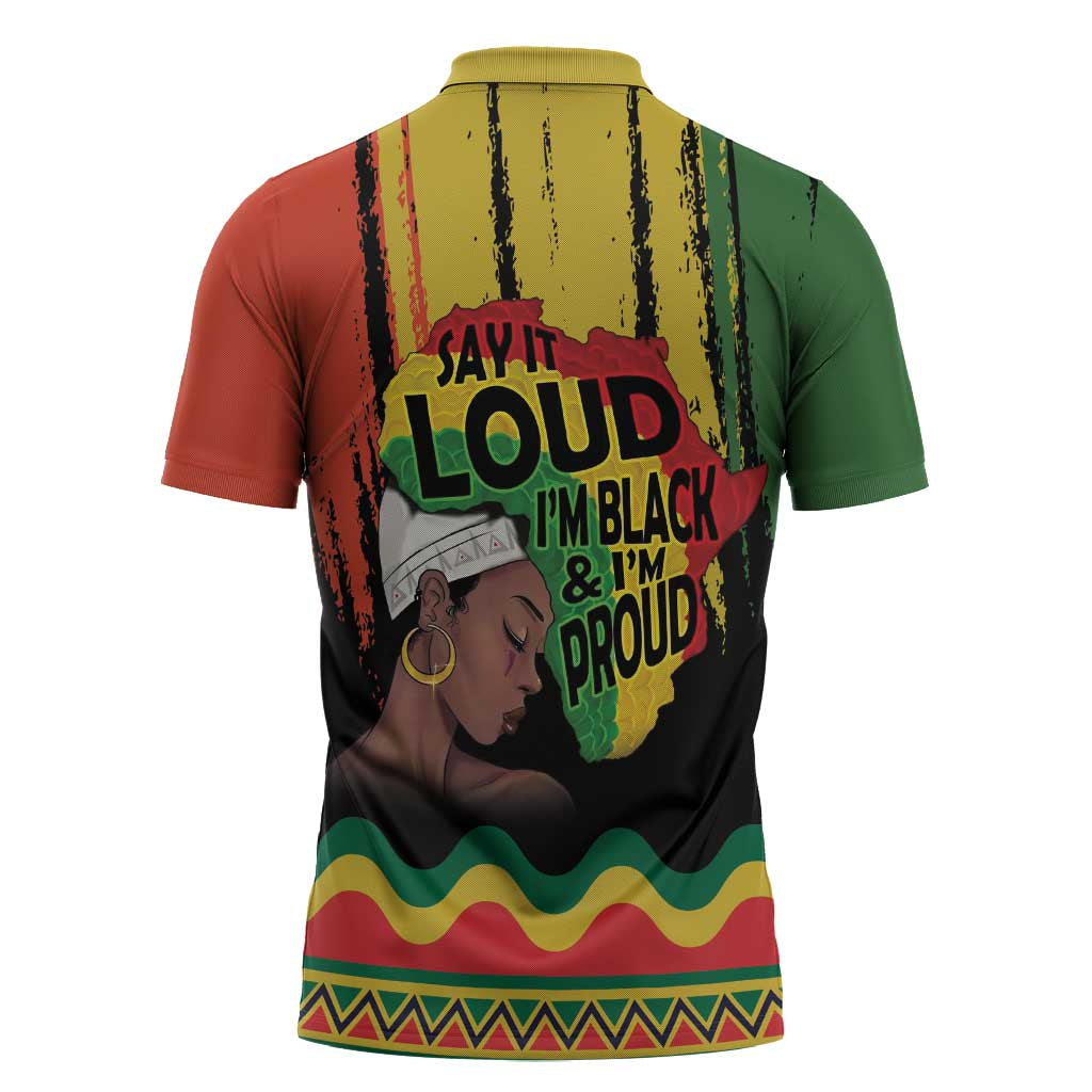 Black History Dreadlocks Map Zipper Polo Shirt Say It Loud I’m Black and I’m Proud - African Pride