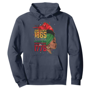 Juneteenth 1865 Hoodie Black Pride Because My Ancestors Weren't Free in 1776 Not 4Th Of July