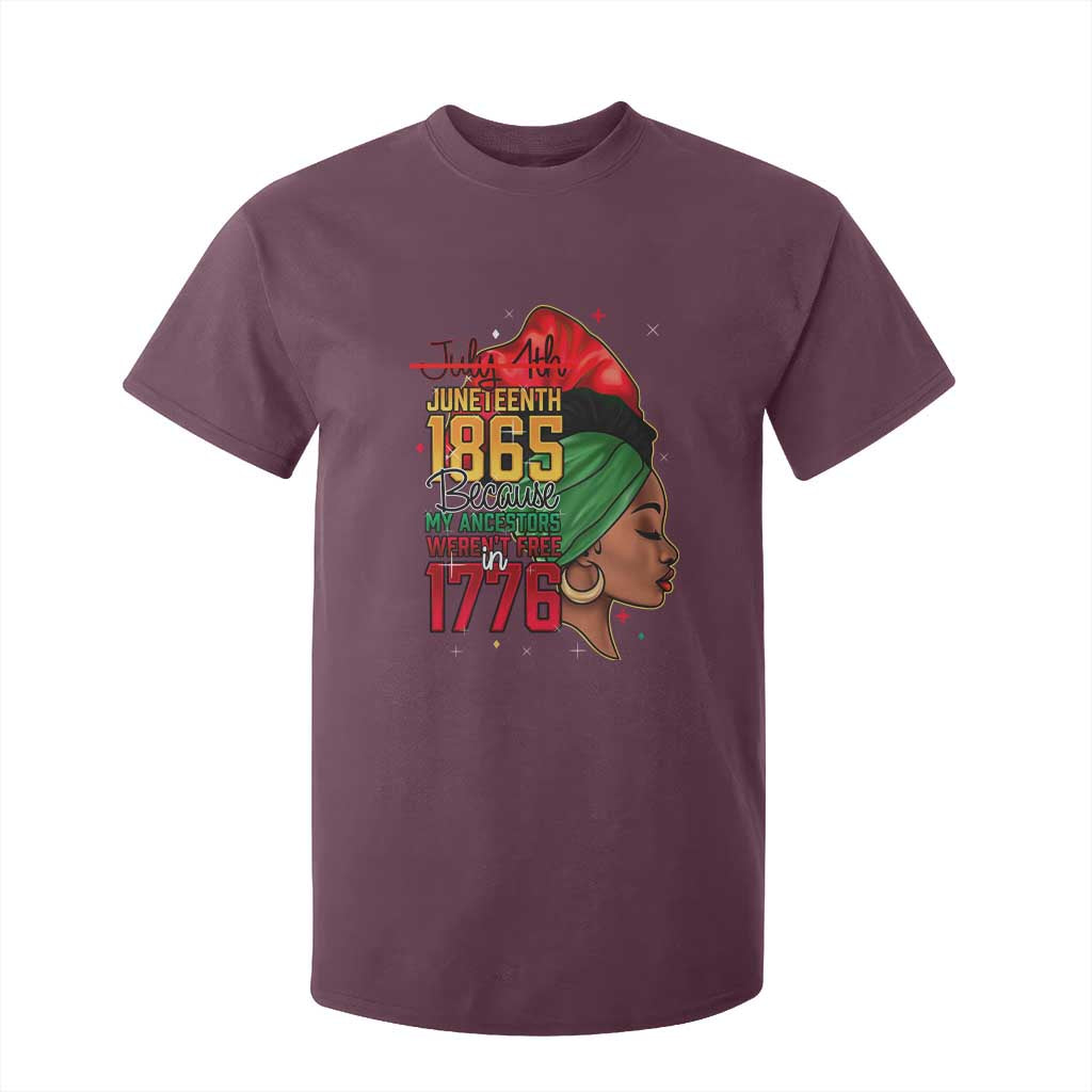 Juneteenth 1865 T Shirt For Kid Black Pride Because My Ancestors Weren't Free in 1776 Not 4Th Of July