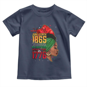 Juneteenth 1865 Toddler T Shirt Black Pride Because My Ancestors Weren't Free in 1776 Not 4Th Of July