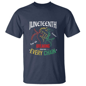 Juneteenth 1865 T Shirt Breaking Every Chain Freeish Black Freedom