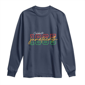 Black History Pride Long Sleeve Shirt Celebrate Juneteenth 1865