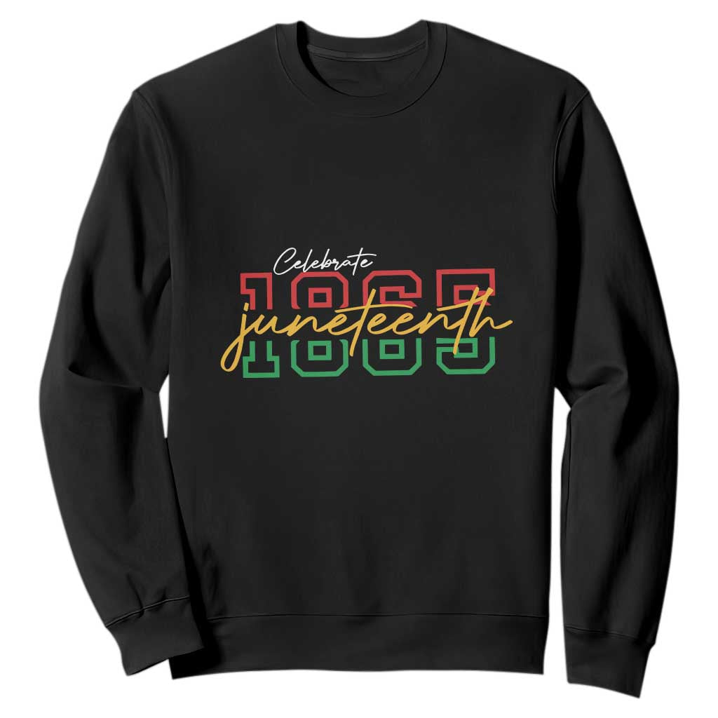 Black History Pride Sweatshirt Celebrate Juneteenth 1865