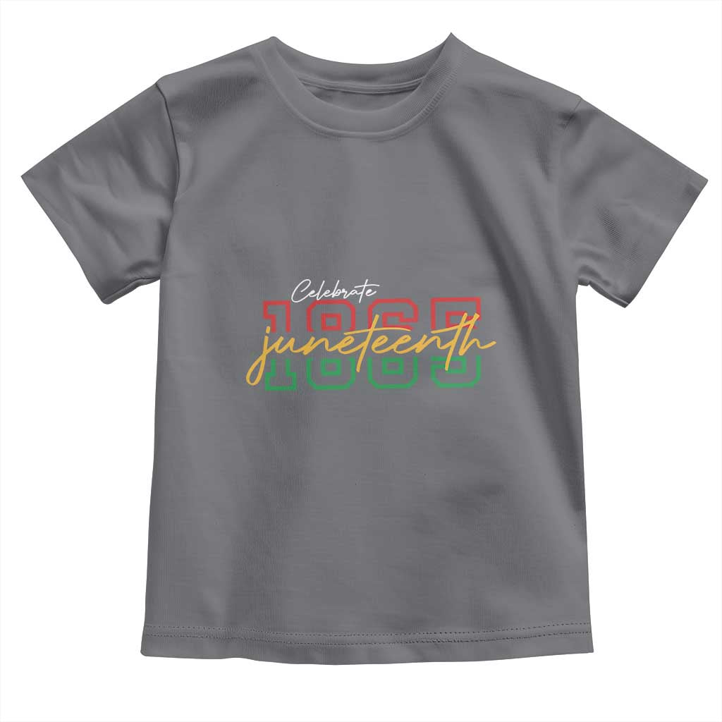 Black History Pride Toddler T Shirt Celebrate Juneteenth 1865