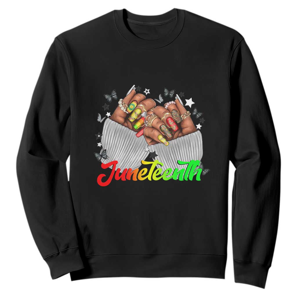 Juneteenth Celebration Sweatshirt Since 1865 Women Nails Butterflies