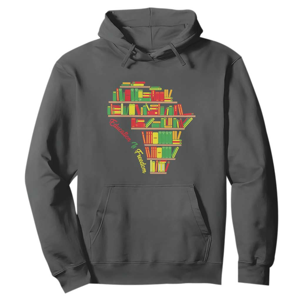 Education Is Freedom Hoodie African American History