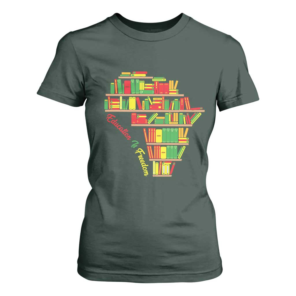 Education Is Freedom T Shirt For Women African American History