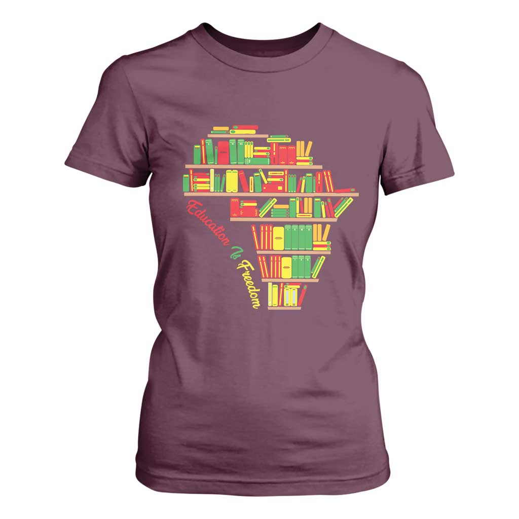 Education Is Freedom T Shirt For Women African American History