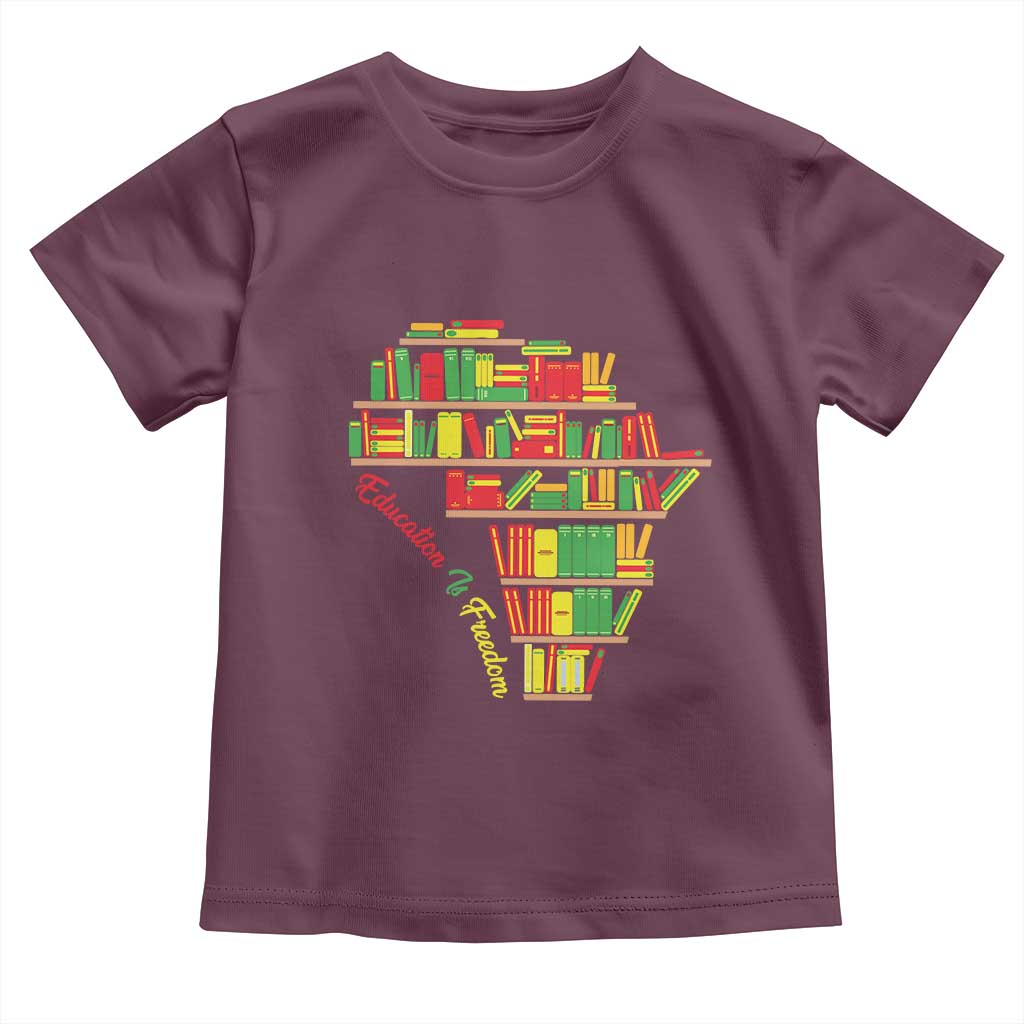 Education Is Freedom Toddler T Shirt African American History