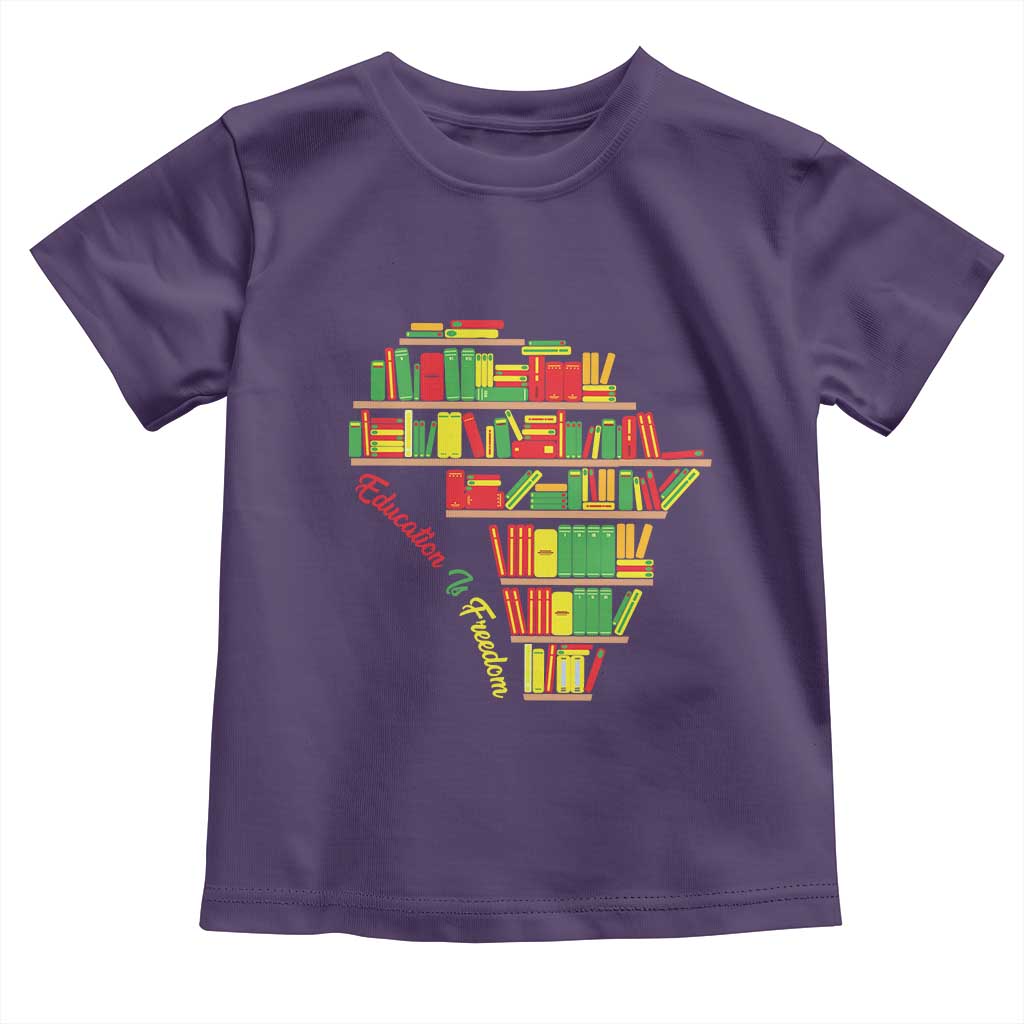 Education Is Freedom Toddler T Shirt African American History