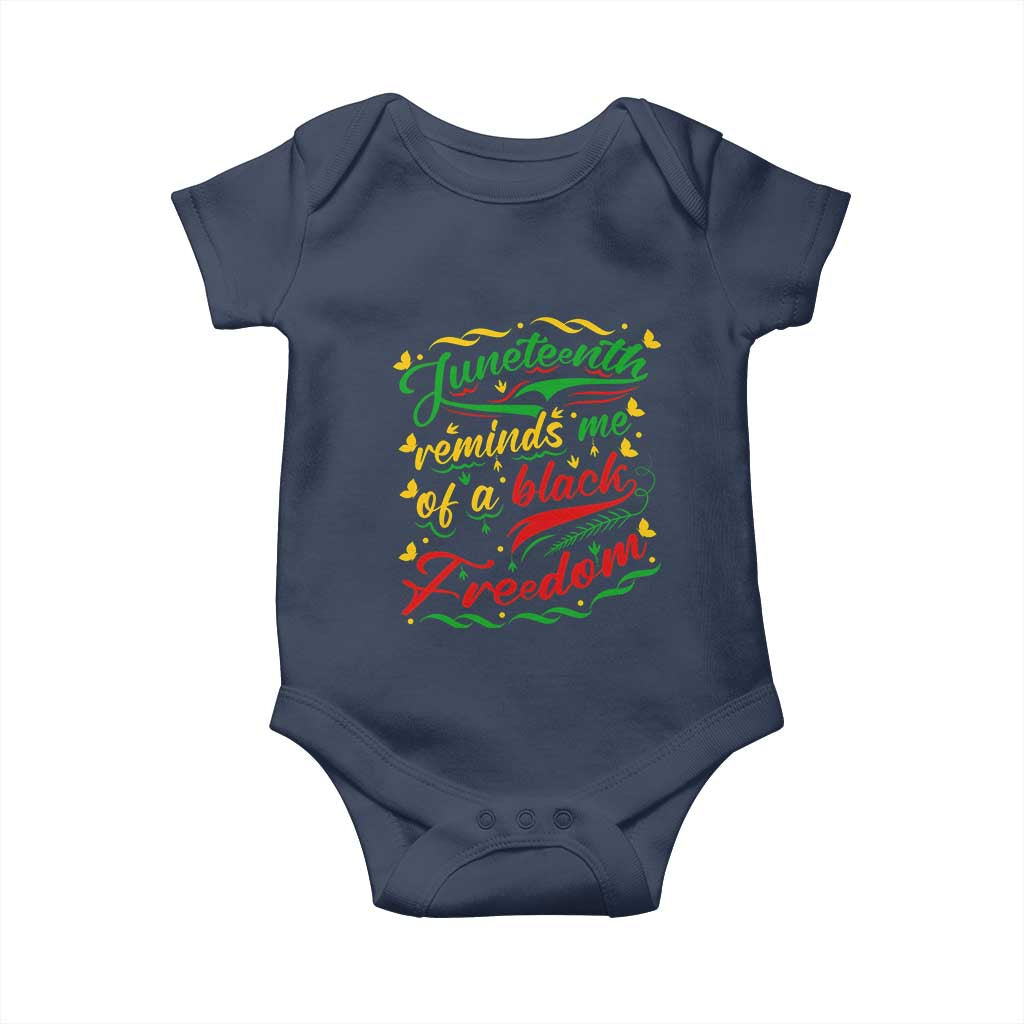 Black History Pride Baby Onesie Juneteenth Reminds Me Of a Black Freedom