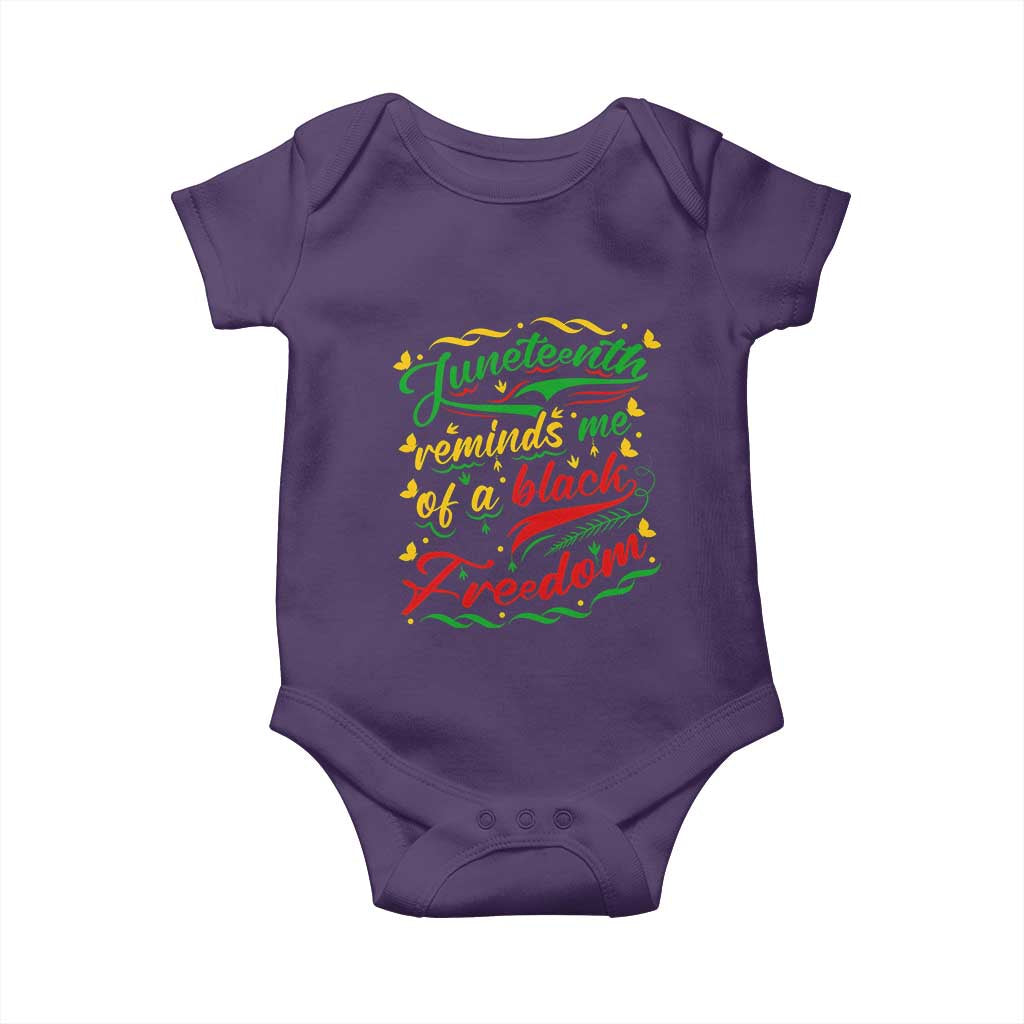 Black History Pride Baby Onesie Juneteenth Reminds Me Of a Black Freedom