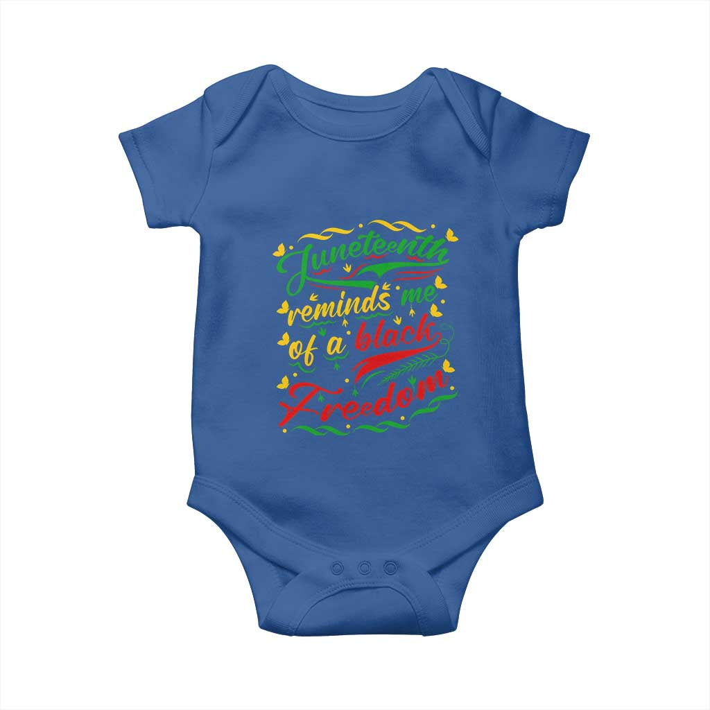 Black History Pride Baby Onesie Juneteenth Reminds Me Of a Black Freedom
