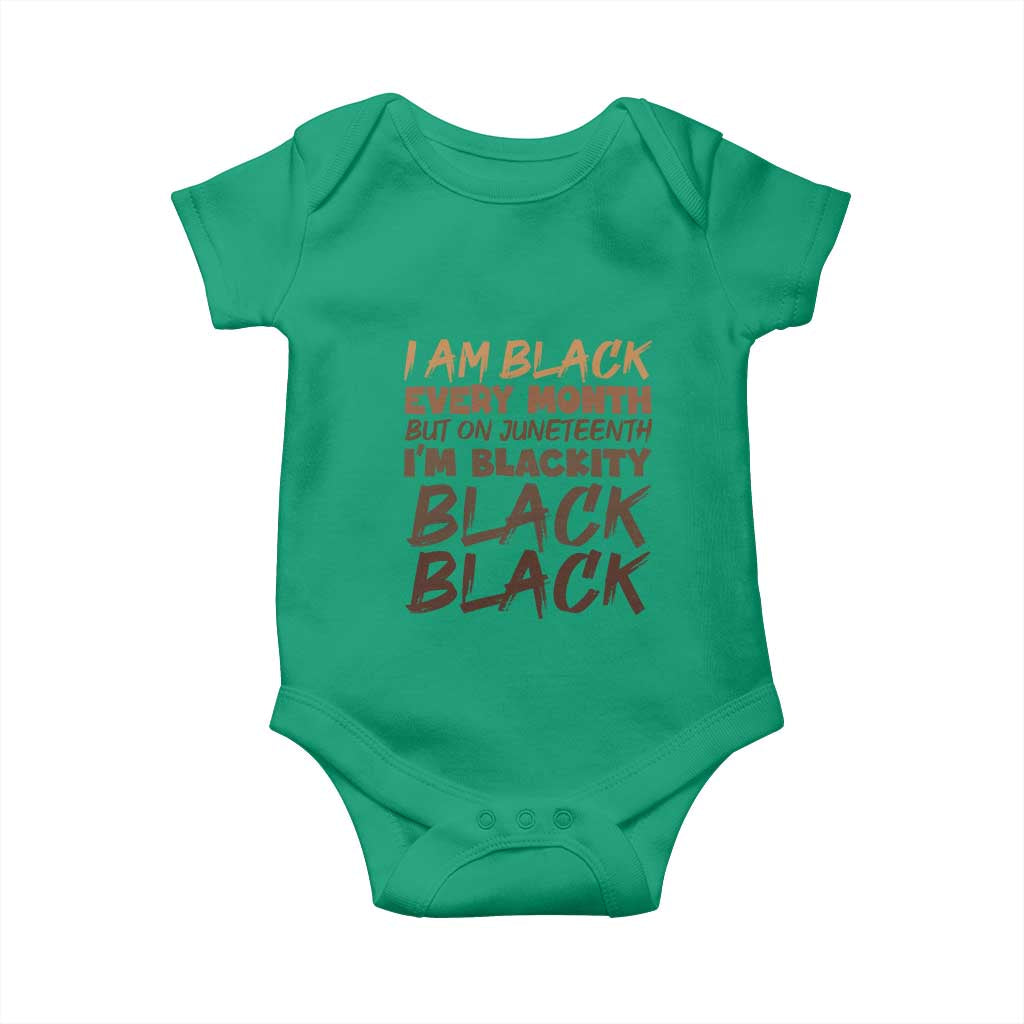 Black History Pride Baby Onesie But On Juneteenth I'm Blackity