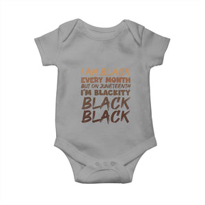 Black History Pride Baby Onesie But On Juneteenth I'm Blackity