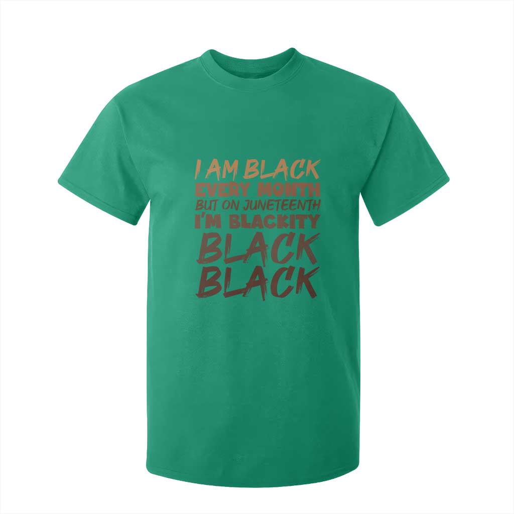 Black History Pride T Shirt For Kid But On Juneteenth I'm Blackity