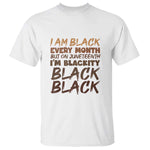 Black History Pride T Shirt But On Juneteenth I'm Blackity