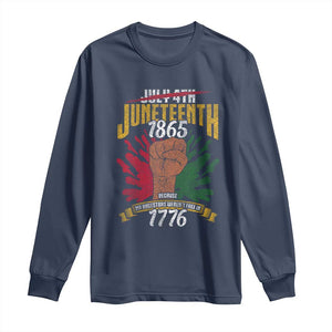 Juneteenth Since 1865 Long Sleeve Shirt My Ancestors Weren't Free In 1776