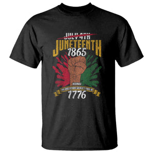 Juneteenth Since 1865 T Shirt My Ancestors Weren't Free In 1776