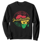 Free-ish Juneteenth Since 1865 Sweatshirt