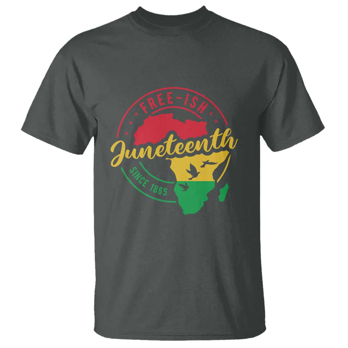 Free-ish Juneteenth Since 1865 T Shirt