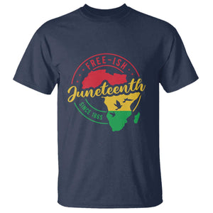 Free-ish Juneteenth Since 1865 T Shirt