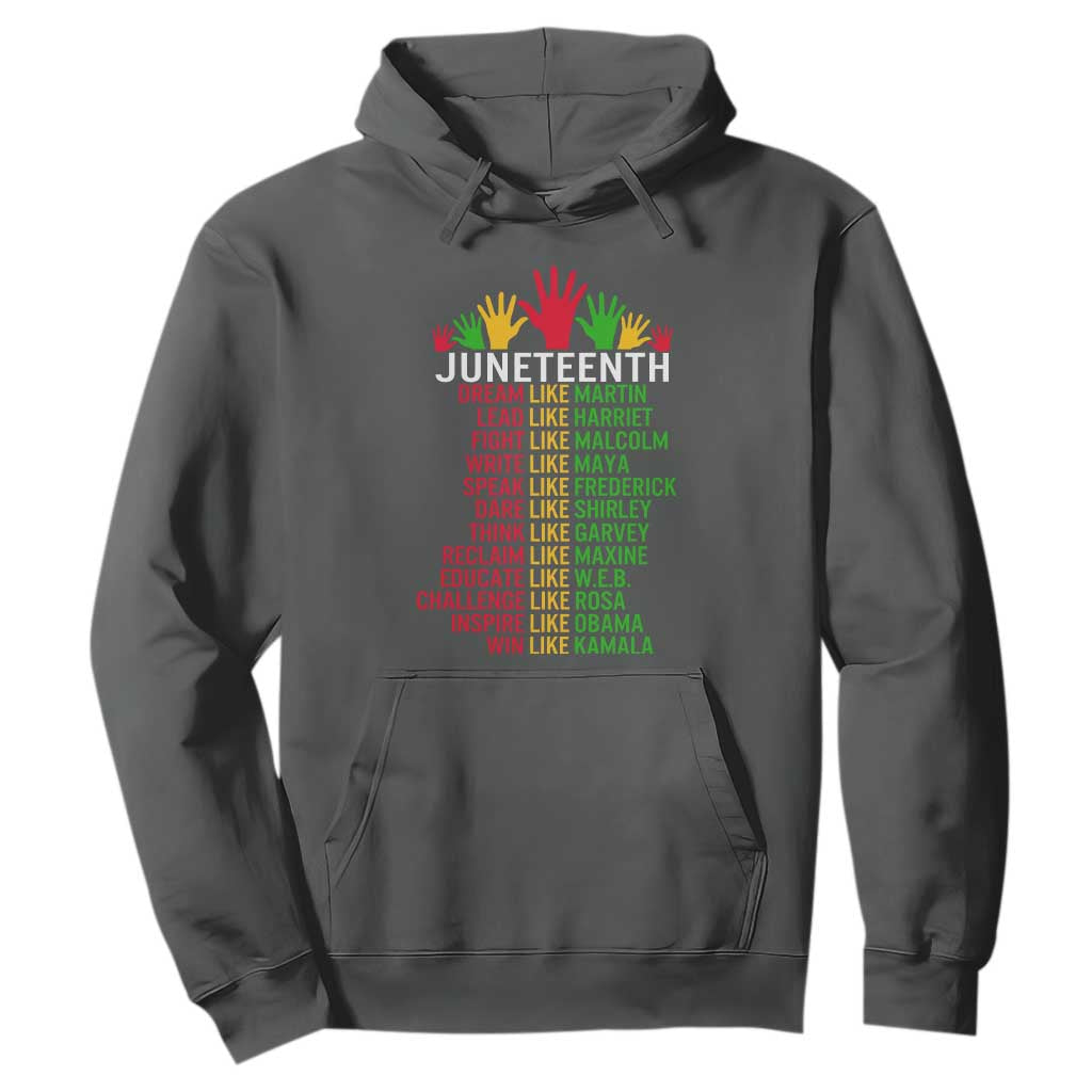 Juneteenth 1865 Hoodie Dream Like Leaders