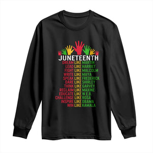 Juneteenth 1865 Long Sleeve Shirt Dream Like Leaders