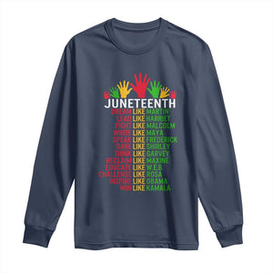 Juneteenth 1865 Long Sleeve Shirt Dream Like Leaders