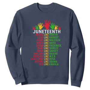 Juneteenth 1865 Sweatshirt Dream Like Leaders