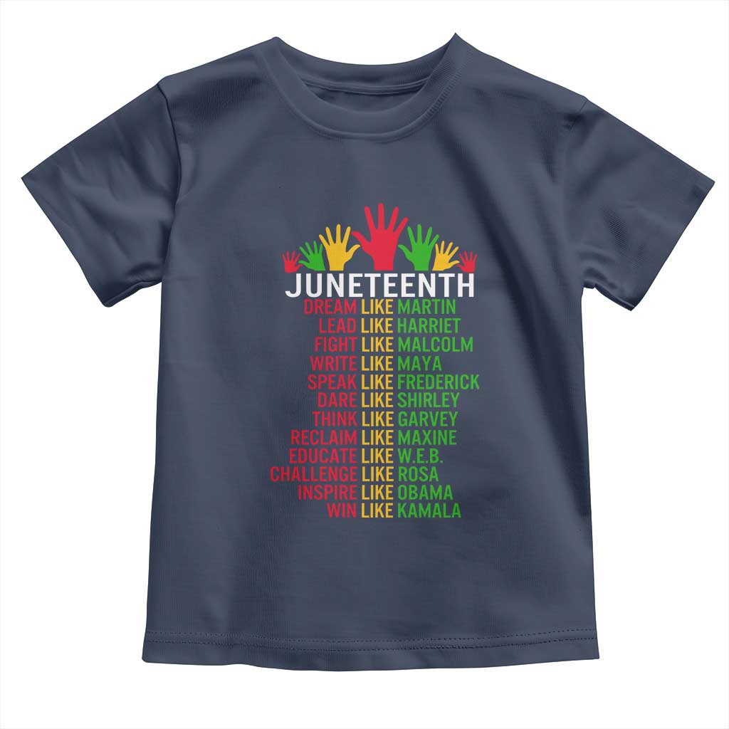 Juneteenth 1865 Toddler T Shirt Dream Like Leaders