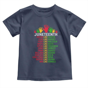 Juneteenth 1865 Toddler T Shirt Dream Like Leaders