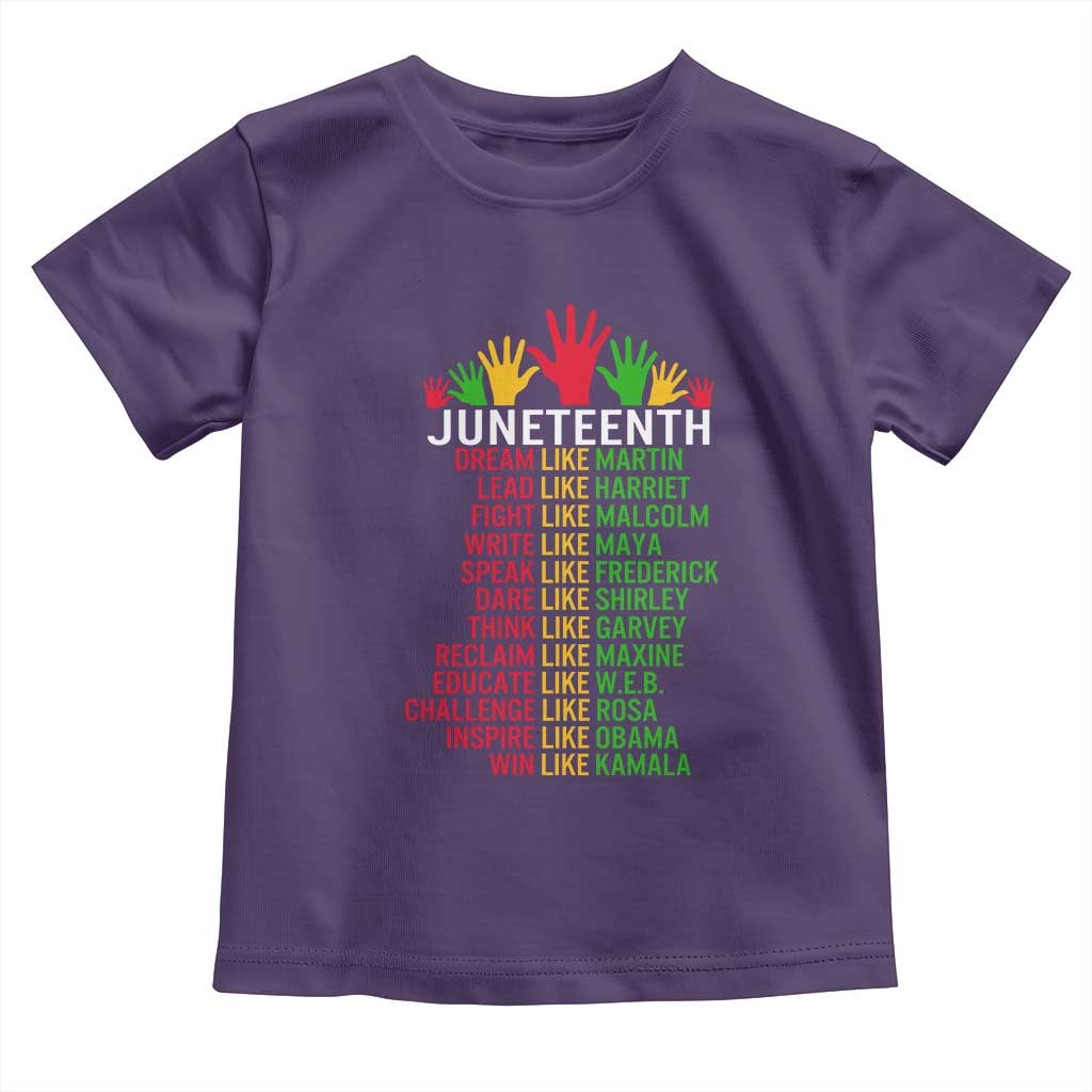 Juneteenth 1865 Toddler T Shirt Dream Like Leaders