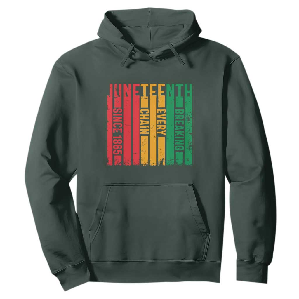 Juneteenth Since 1865 Hoodie Breaking Every Chain