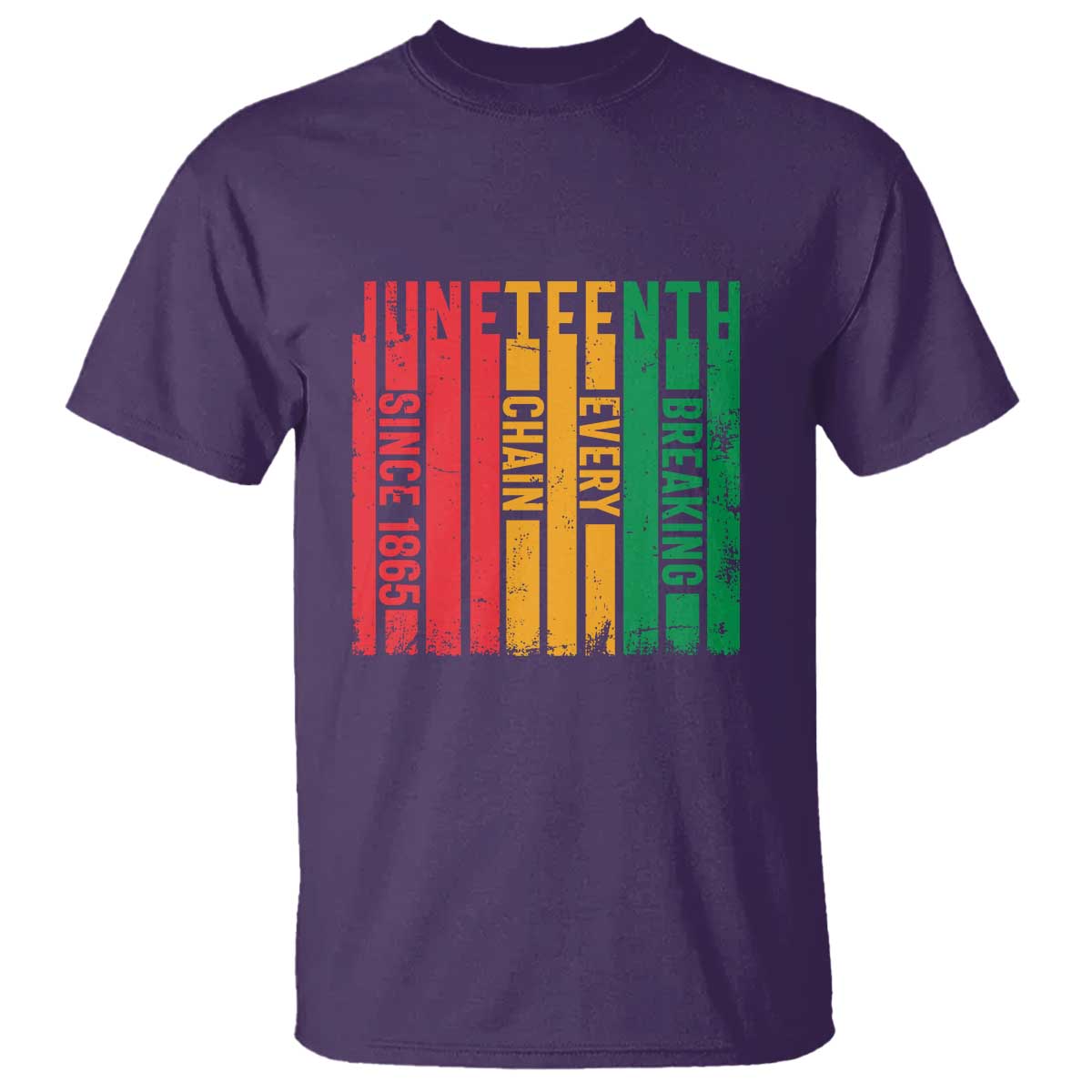 Juneteenth Since 1865 T Shirt Breaking Every Chain