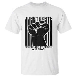 Juneteenth 1865 Independence T Shirt Celebrate Freedom Raised Fist