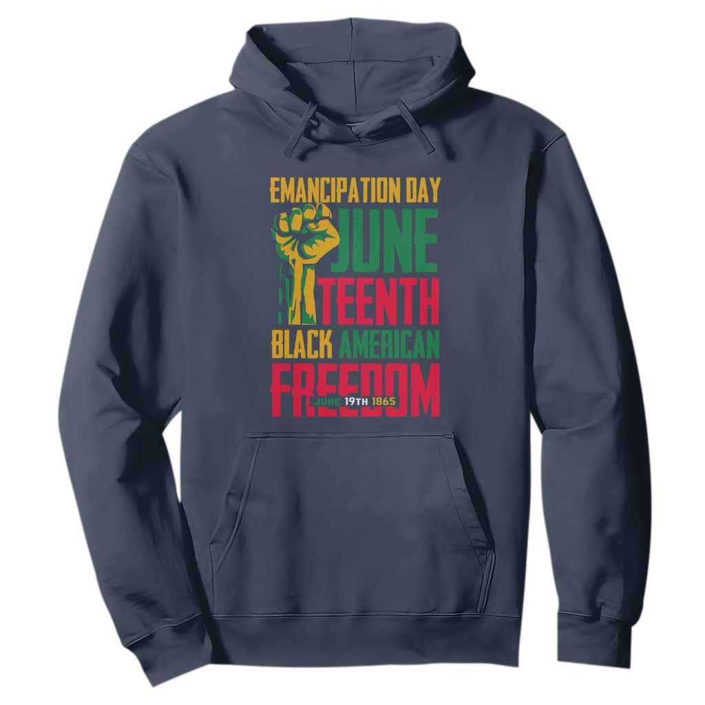 Emancipation Day Hoodie Juneteenth Black American Freedom Since 1865