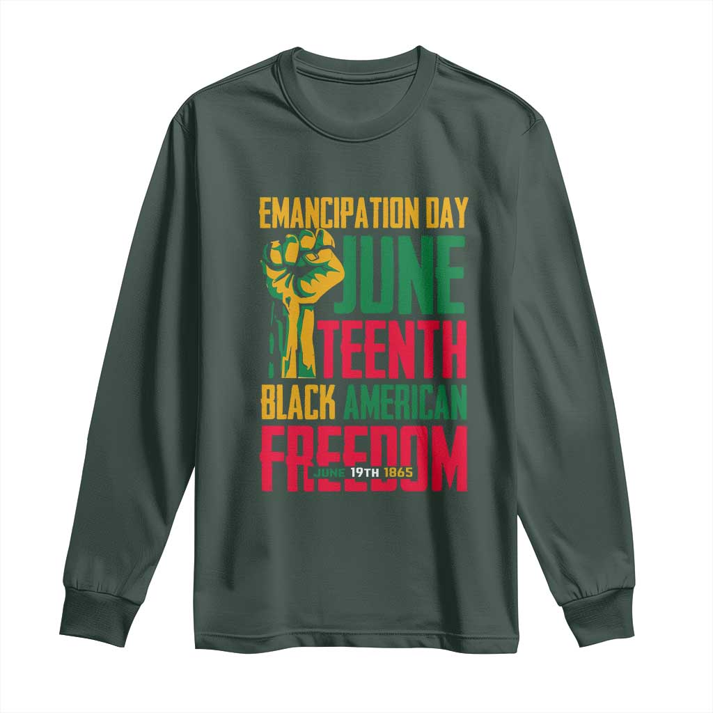 Emancipation Day Long Sleeve Shirt Juneteenth Black American Freedom Since 1865