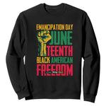 Emancipation Day Sweatshirt Juneteenth Black American Freedom Since 1865