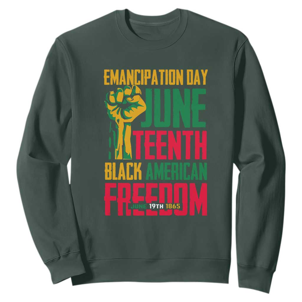 Emancipation Day Sweatshirt Juneteenth Black American Freedom Since 1865