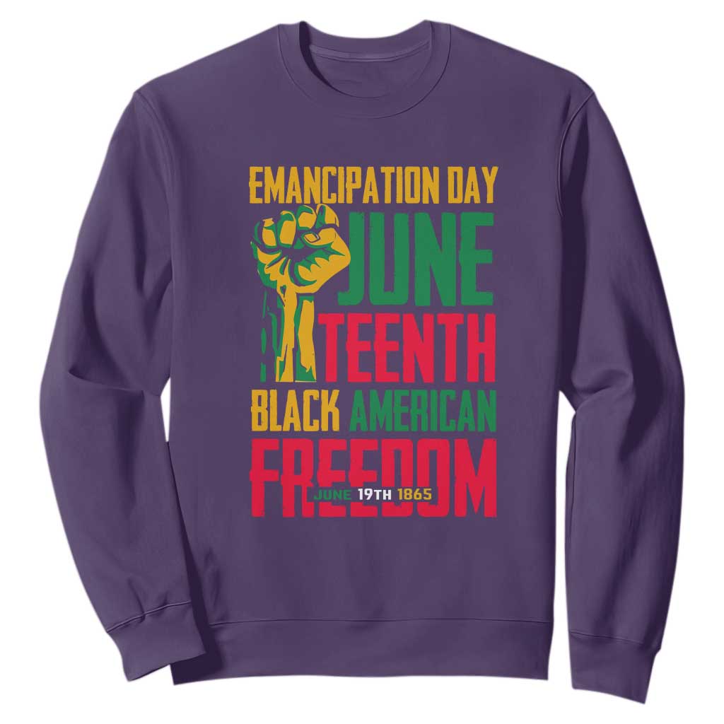 Emancipation Day Sweatshirt Juneteenth Black American Freedom Since 1865