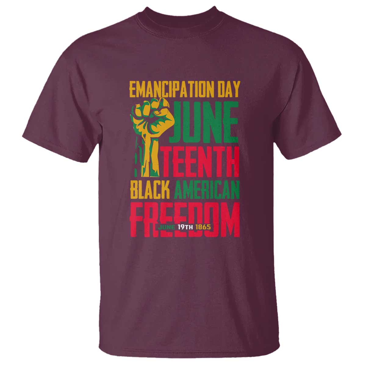 Emancipation Day T Shirt Juneteenth Black American Freedom Since 1865