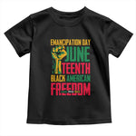 Emancipation Day Toddler T Shirt Juneteenth Black American Freedom Since 1865