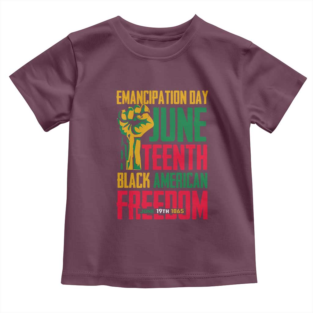 Emancipation Day Toddler T Shirt Juneteenth Black American Freedom Since 1865