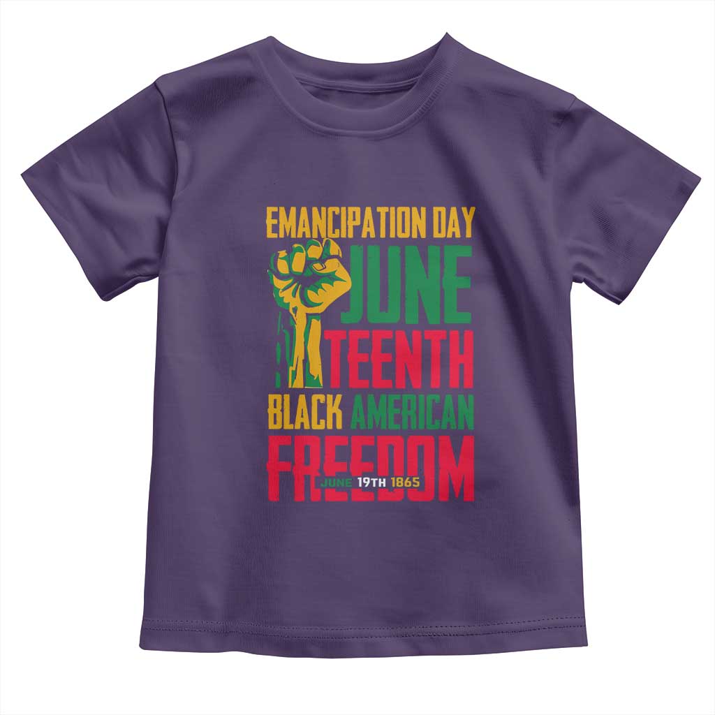 Emancipation Day Toddler T Shirt Juneteenth Black American Freedom Since 1865
